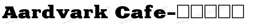 Aardvark Cafe字体转换